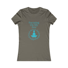 Load image into Gallery viewer, Focusing on My Zen - Women's Favorite Tee