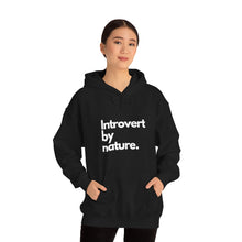 Load image into Gallery viewer, Introvert By Nature Unisex Heavy Blend™ Hooded Sweatshirt