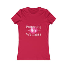 Load image into Gallery viewer, Protecting Her Wellness - Pink Splash - Women's Favorite Tee