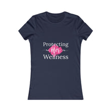Load image into Gallery viewer, Protecting Her Wellness - Pink Splash - Women's Favorite Tee