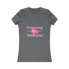 Load image into Gallery viewer, Protecting Her Wellness - Pink Splash - Women's Favorite Tee