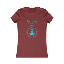 Load image into Gallery viewer, Focusing on My Zen - Women's Favorite Tee
