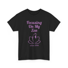 Load image into Gallery viewer, Focusing on My Zen - Unisex Heavy Cotton Tee
