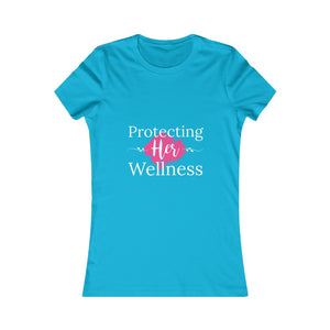 Protecting Her Wellness - Pink Splash -  Women's Favorite Tee