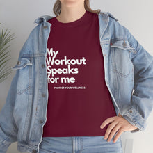 Load image into Gallery viewer, Workout Speaks - Adult Heavy Cotton Tee
