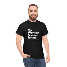 Load image into Gallery viewer, Workout Speaks - Adult Heavy Cotton Tee
