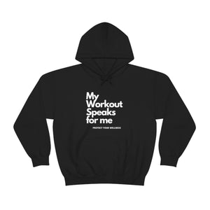 Workout Speaks Unisex Heavy Blend™ Hooded Sweatshirt