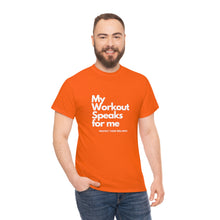 Load image into Gallery viewer, Workout Speaks - Adult Heavy Cotton Tee
