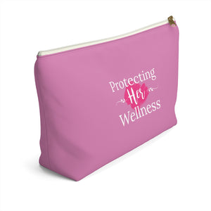 "Protecting Her Wellness" - Accessory Pouch w T-bottom