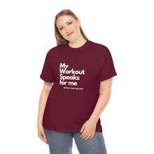 Load image into Gallery viewer, Workout Speaks - Adult Heavy Cotton Tee
