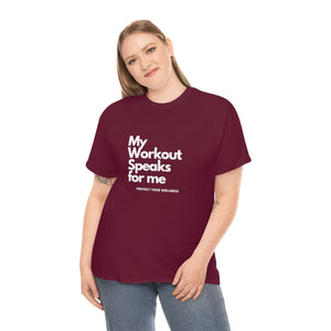 Workout Speaks - Adult Heavy Cotton Tee