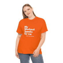 Load image into Gallery viewer, Workout Speaks - Adult Heavy Cotton Tee
