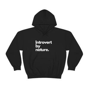 Introvert By Nature Unisex Heavy Blend™ Hooded Sweatshirt