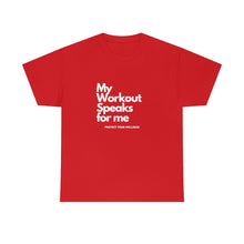 Load image into Gallery viewer, Workout Speaks - Adult Heavy Cotton Tee
