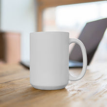 Load image into Gallery viewer, Afro-Phrase Mug 15oz
