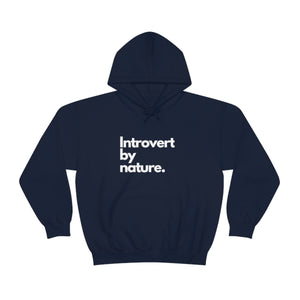 Introvert By Nature Unisex Heavy Blend™ Hooded Sweatshirt