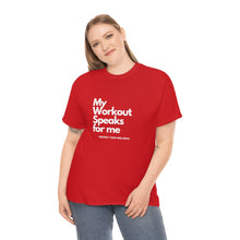 Load image into Gallery viewer, Workout Speaks - Adult Heavy Cotton Tee
