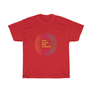 Love, Peace and Wellness - Unisex Heavy Cotton Tee