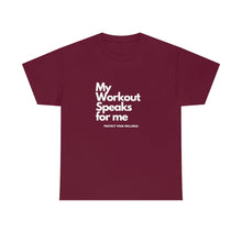 Load image into Gallery viewer, Workout Speaks - Adult Heavy Cotton Tee
