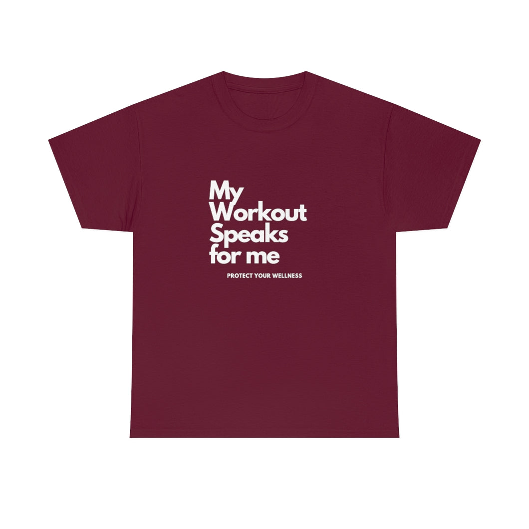 Workout Speaks - Adult Heavy Cotton Tee